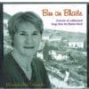 Bun an Bhaile  Amhráin ón mBlascaod Songs from the Blasket Island (2003)