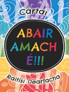 Abair Amach É!